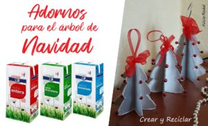 En este tutorial te muestro cómo reutilizar cajas de leche para hacer adornos para el árbol de Navidad