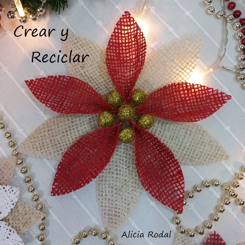 Como hacer Flores de Navidad con tela de yute 5 ideas Parte 2 - Crear y  Reciclar
